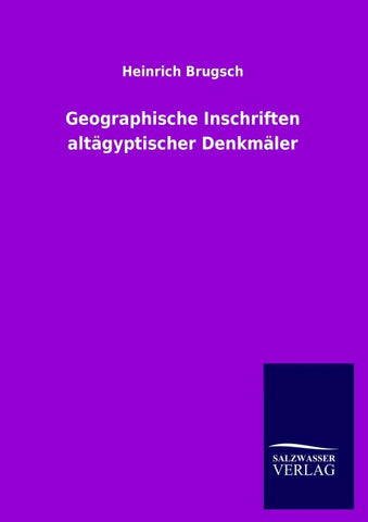 Geographische Inschriften altägyptischer Denkmäler