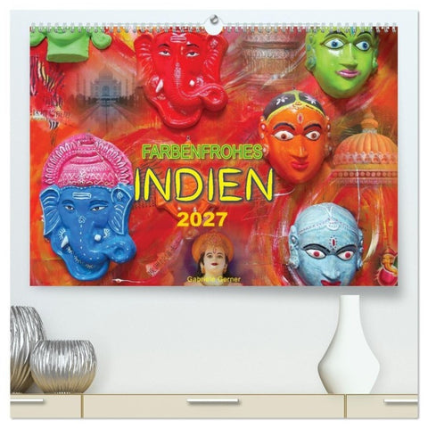 Farbenfrohes Indien (hochwertiger Premium Wandkalender 2027 DIN A2 quer), Kunstdruck in Hochglanz