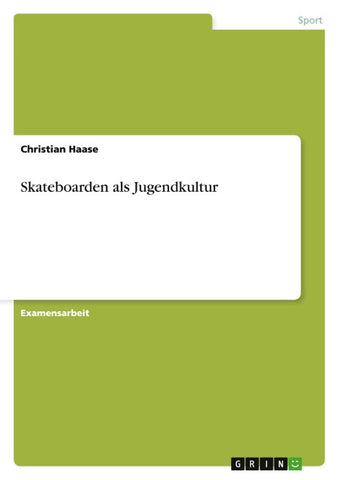 Skateboarden als Jugendkultur