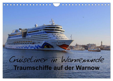 Cruiseliner in Warnemünde (Wandkalender 2027 DIN A4 quer), CALVENDO Monatskalender