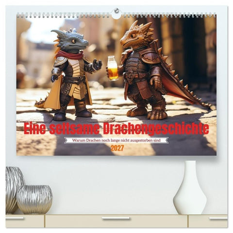 Eine seltsame Drachengeschichte (hochwertiger Premium Wandkalender 2027 DIN A2 quer), Kunstdruck in Hochglanz