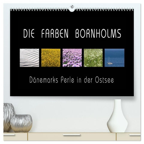 Die Farben Bornholms (hochwertiger Premium Wandkalender 2026 DIN A2 quer), Kunstdruck in Hochglanz