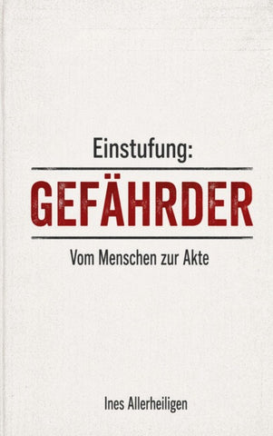 Einstufung: Gefährder