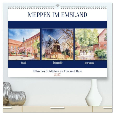 Meppen im Emsland (hochwertiger Premium Wandkalender 2027 DIN A2 quer), Kunstdruck in Hochglanz