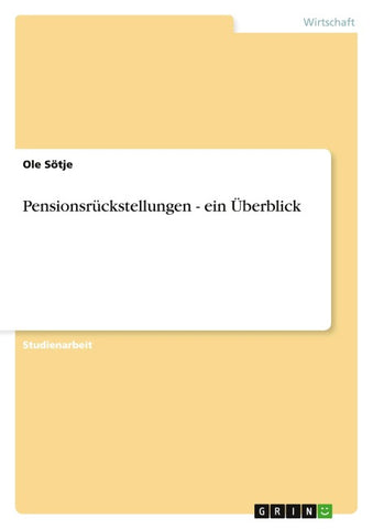 Pensionsrückstellungen - ein Überblick