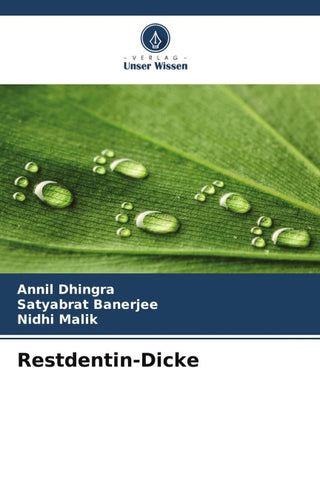 Restdentin-Dicke