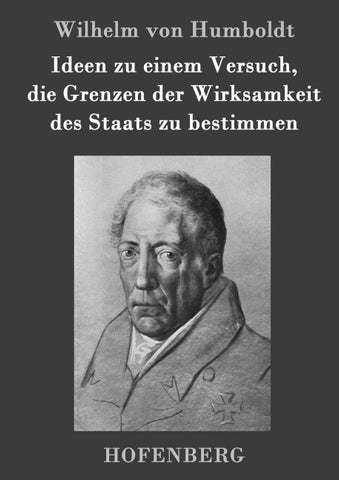 Ideen zu einem Versuch, die Grenzen der Wirksamkeit des Staats zu bestimmen