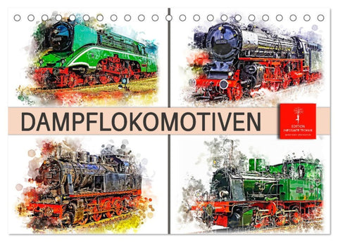 Beeindruckende Dampflokomotiven (Tischkalender 2026 DIN A5 quer), CALVENDO Monatskalender