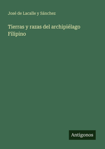 Tierras y razas del archipiélago Filipino