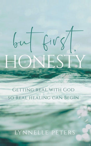 but first, HONESTY