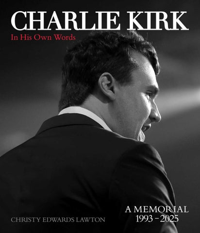 Charlie Kirk, in His Own Words