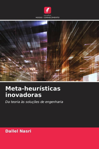 Meta-heurísticas inovadoras