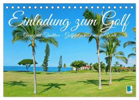 Einladung zum Golf (Tischkalender 2027 DIN A5 quer), CALVENDO Monatskalender