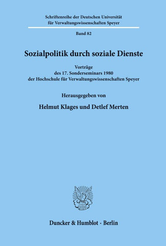 Sozialpolitik durch soziale Dienste.