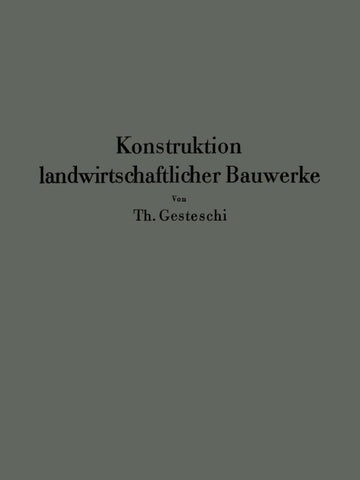Konstruktion landwirtschaftlicher Bauwerke