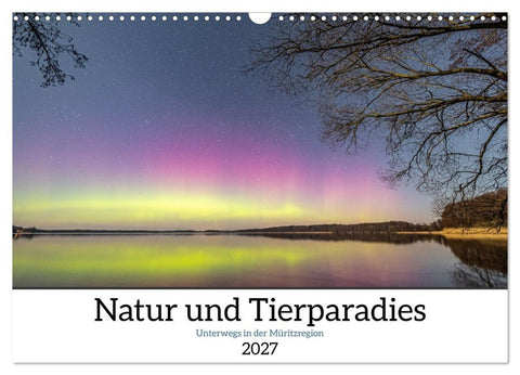 Natur und Tierparadies (Wandkalender 2027 DIN A3 quer), CALVENDO Monatskalender