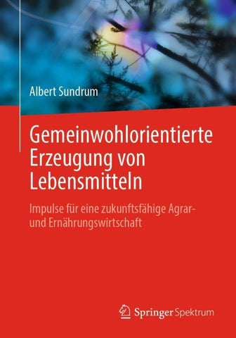 Gemeinwohlorientierte Erzeugung von Lebensmitteln
