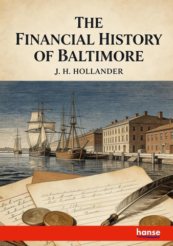 The Financial History of Baltimore