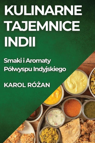 Kulinarne Tajemnice Indii