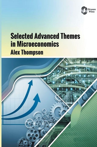 Selected Advanced Themes in Microeconomics