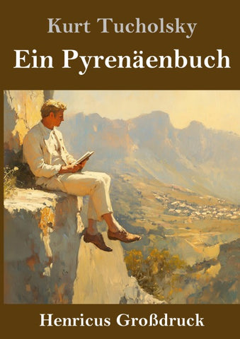 Ein Pyrenäenbuch (Großdruck)