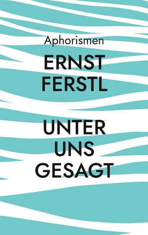 Unter uns gesagt