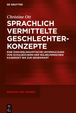 Sprachlich vermittelte Geschlechterkonzepte