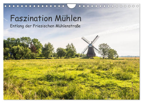 Faszination Windmühlen - Entlang der Ostfriesischen Mühlenstraße (Wandkalender 2026 DIN A4 quer), CALVENDO Monatskalender