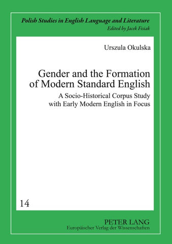 Gender and the Formation of Modern Standard English