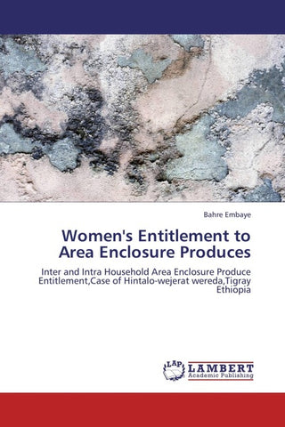 Women's Entitlement to Area Enclosure Produces