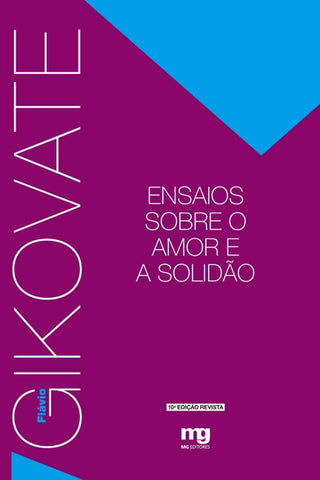 ENSAIOS SOBRE O AMOR E A SOLIDÃO - ED. REVISTA