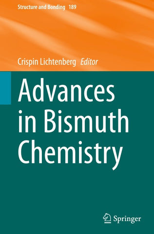 Advances in Bismuth Chemistry