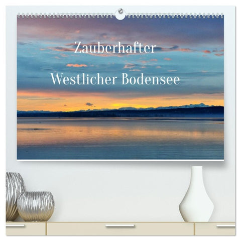 Zauberhafter Westlicher Bodensee (hochwertiger Premium Wandkalender 2026 DIN A2 quer), Kunstdruck in Hochglanz