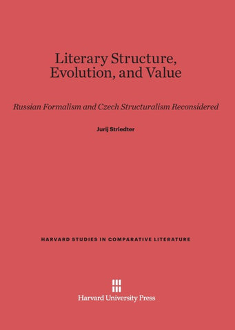 Literary Structure, Evolution, and Value