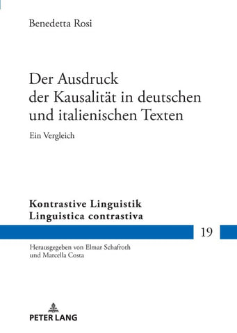 Der Ausdruck der Kausalität in deutschen und italienischen Texten