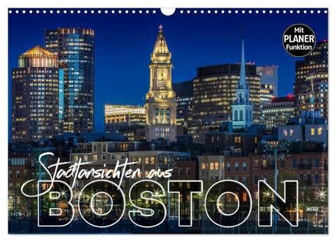 Stadtansichten aus Boston (Wandkalender 2027 DIN A3 quer), CALVENDO Monatskalender