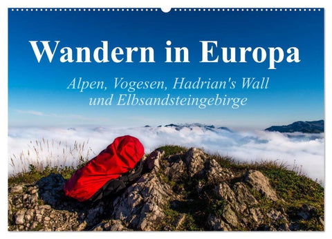 Wandern in Europa (Wandkalender 2026 DIN A2 quer), CALVENDO Monatskalender