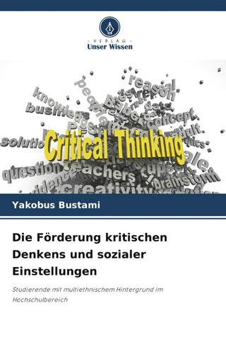 Die Förderung kritischen Denkens und sozialer Einstellungen