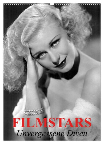 Filmstars - Unvergessene Diven (Wandkalender 2027 DIN A2 hoch), CALVENDO Monatskalender