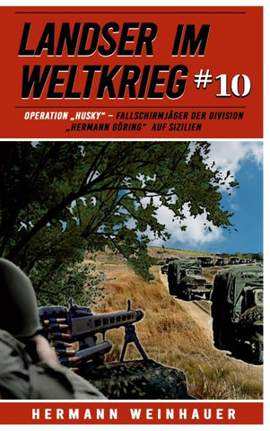 Landser im Weltkrieg 10: Operation „Husky“
