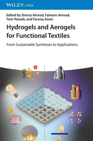 Hydrogels and Aerogels for Functional Textiles