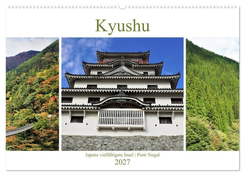 Kyushu - Japans vielfältigste Insel (Wandkalender 2027 DIN A2 quer), CALVENDO Monatskalender