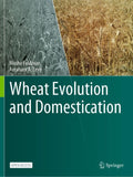 Wheat Evolution and Domestication
