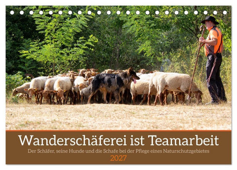 Wanderschäferei ist Teamarbeit (Tischkalender 2027 DIN A5 quer), CALVENDO Monatskalender