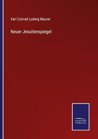 Neuer Jesuitenspiegel