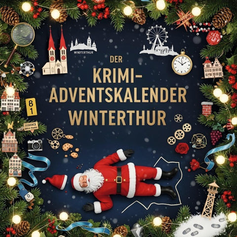 Der Krimi-Adventskalender Winterthur