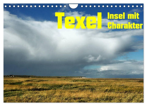 Texel Insel mit Charakter (Wandkalender 2027 DIN A4 quer), CALVENDO Monatskalender