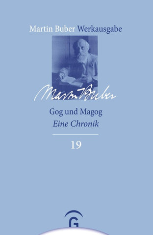 Martin Buber-Werkausgabe (MBW) / Gog und Magog
