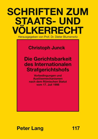 Die Gerichtsbarkeit des Internationalen Strafgerichtshofs