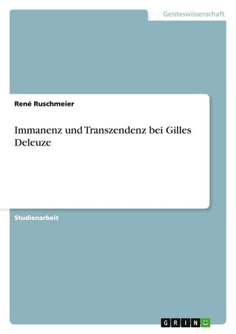 Immanenz und Transzendenz bei Gilles Deleuze